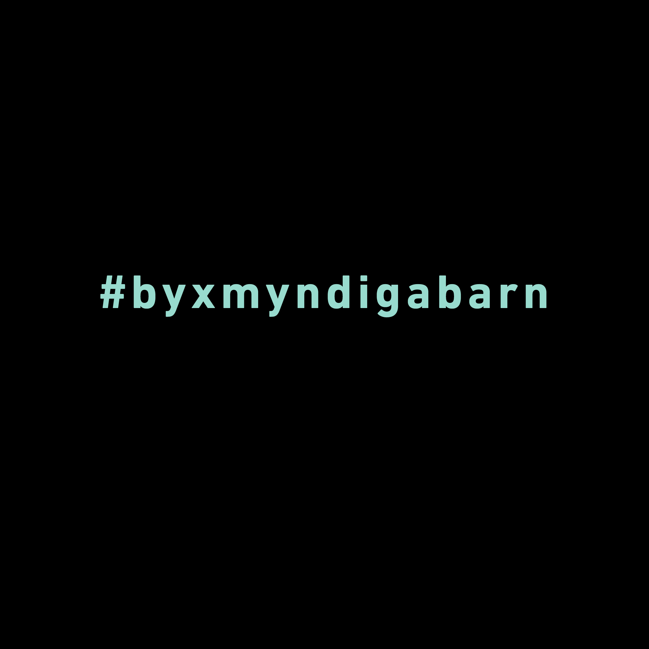 Hashtag #byxmyndiga skriven i grönturkost mot svart bakgrund.